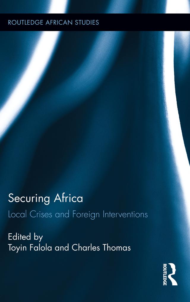 Securing Africa by Charles Thomas, Toyin Falola