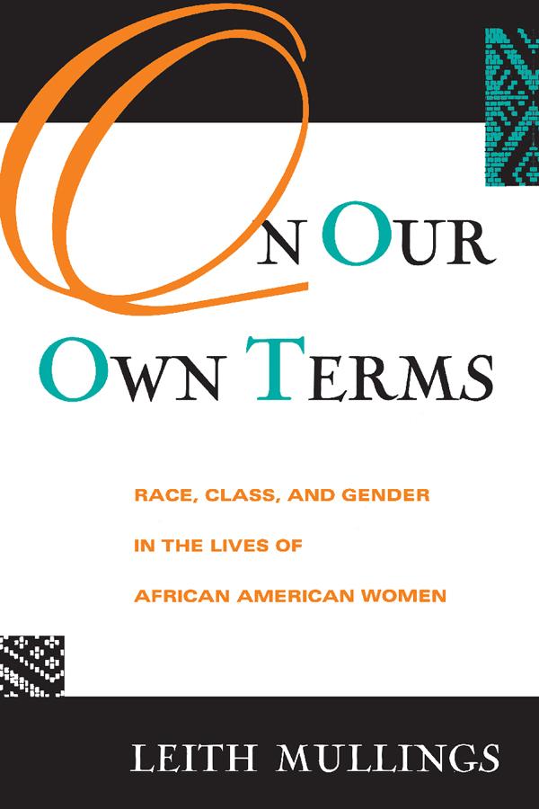 On Our Own Terms by Leith Mullings