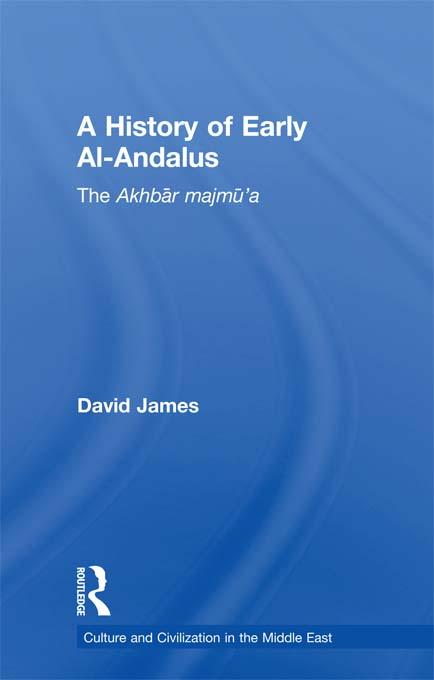 A History of Early Al-Andalus by David James