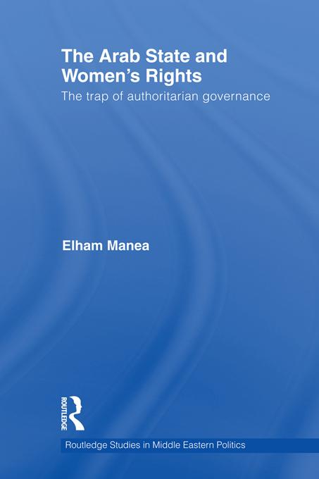 The Arab State and Women's Rights by Elham Manea