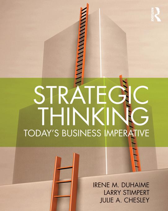 Strategic Thinking by Irene M. Duhaime, Julie Chesley, Larry Stimpert