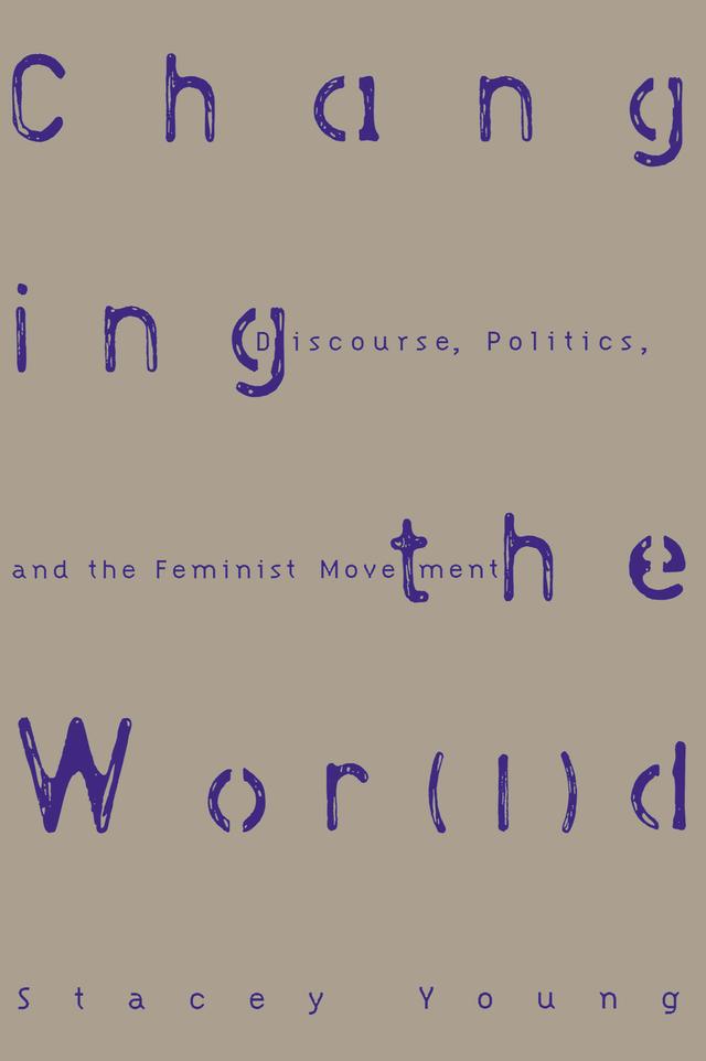 Changing the Wor(l)d by Stacey Young