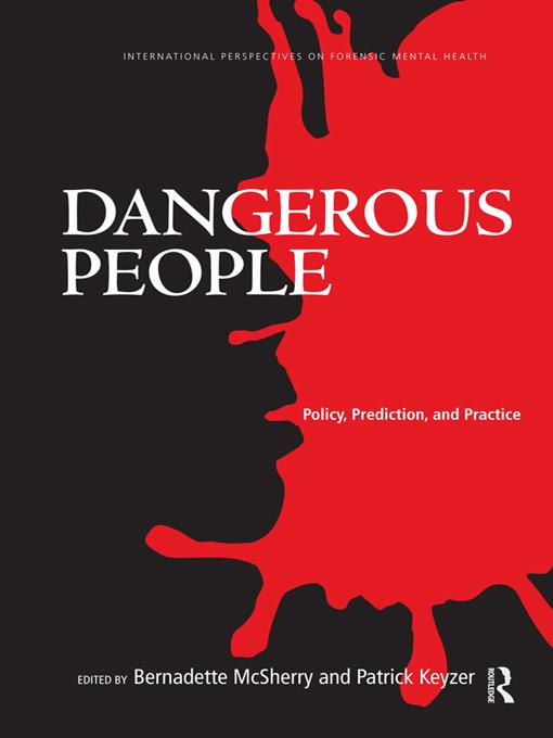 Dangerous People by Bernadette McSherry, Patrick Keyzer