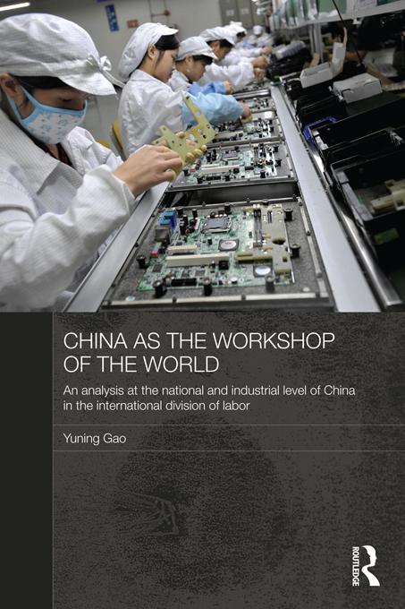 China as the Workshop of the World by Yuning Gao