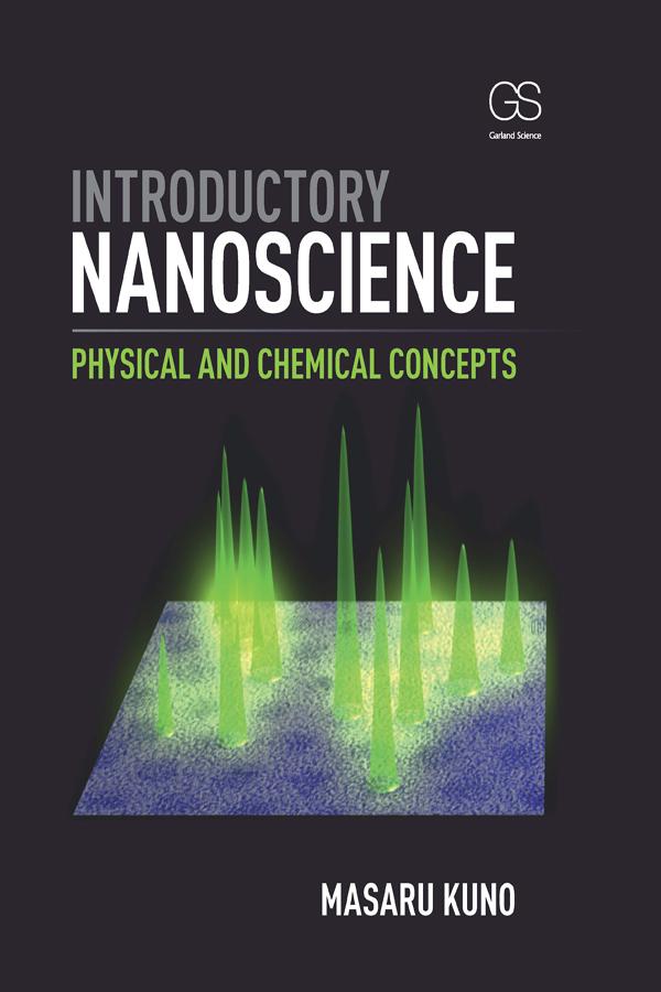 Introductory Nanoscience by Masaru Kuno