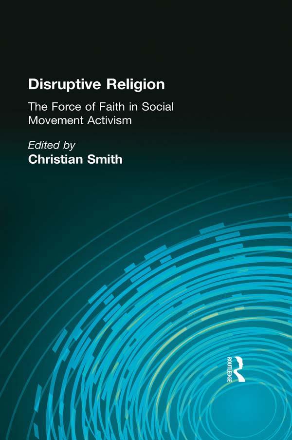Disruptive Religion by Christian Smith