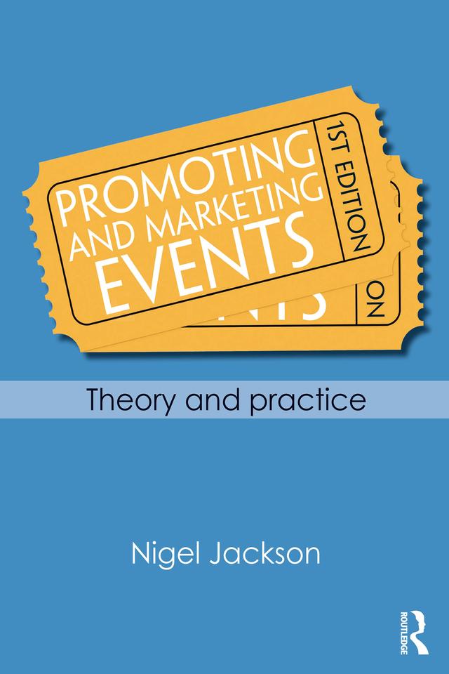 Promoting and Marketing Events by Nigel Jackson