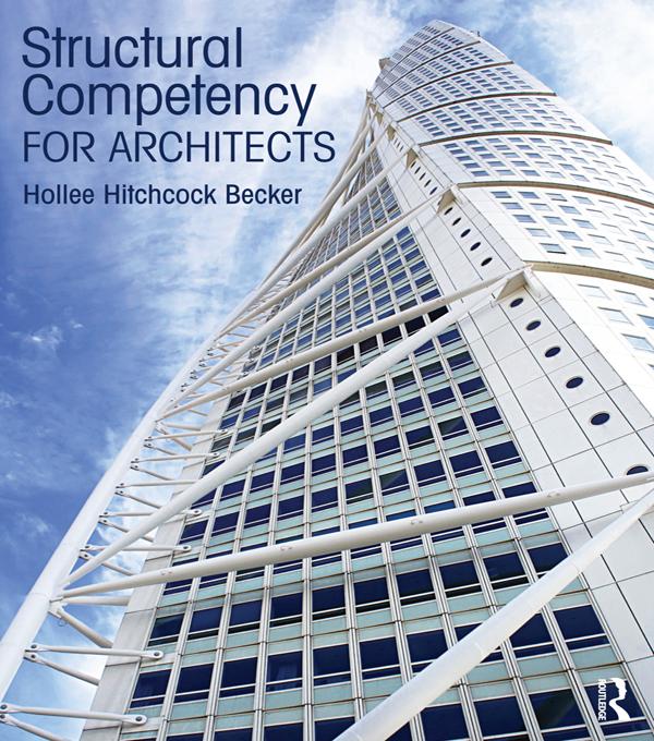 Structural Competency for Architects by Hollee Hitchcock Becker