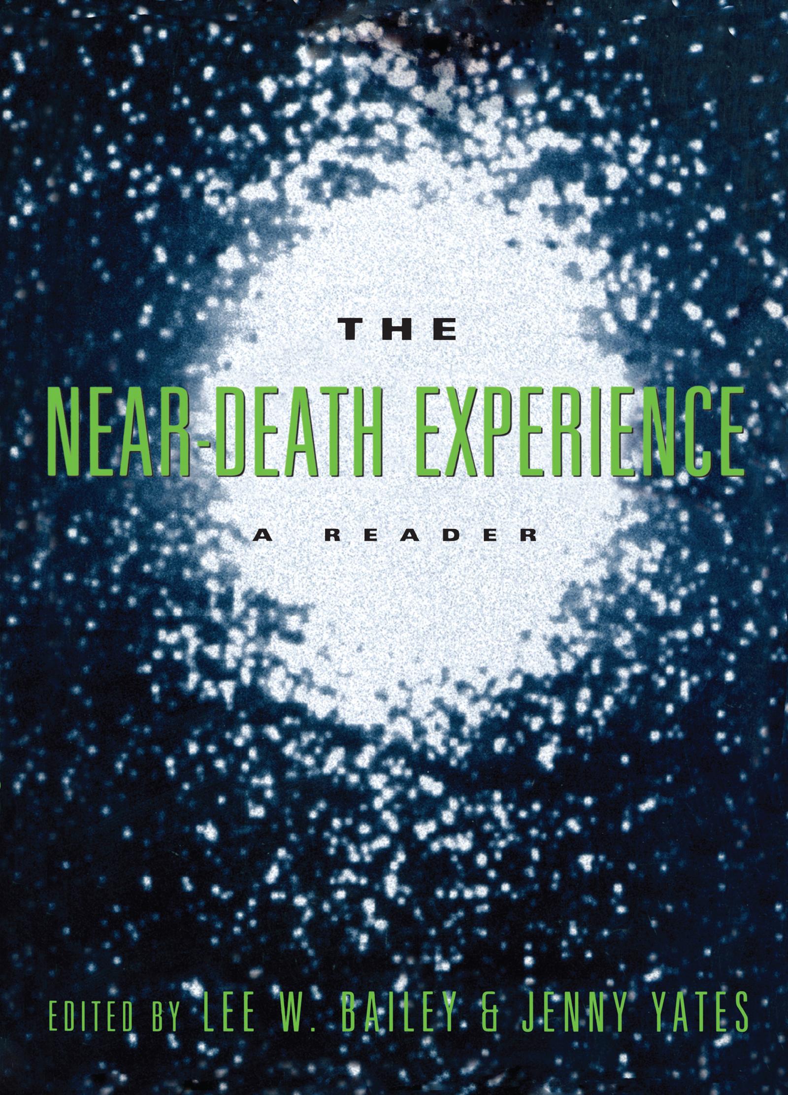 The Near-Death Experience
