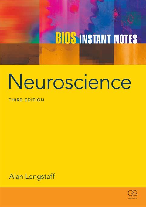 BIOS Instant Notes in Neuroscience by Alan Longstaff, Michael R. Ronczkowski