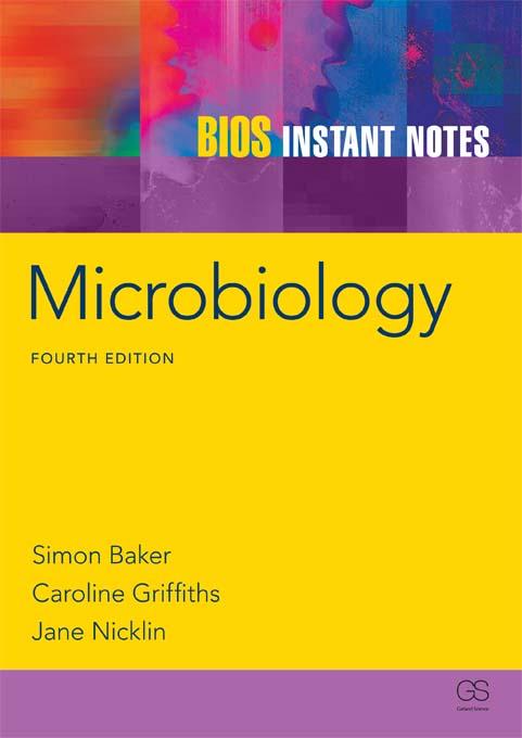 BIOS Instant Notes in Microbiology by Caroline Griffiths, Simon Baker