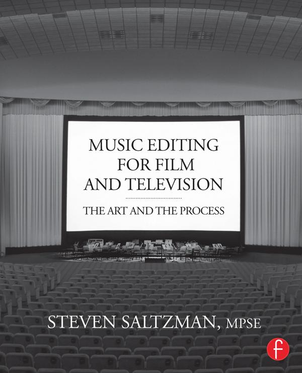 Music Editing for Film and Television by Steven A. Saltzman