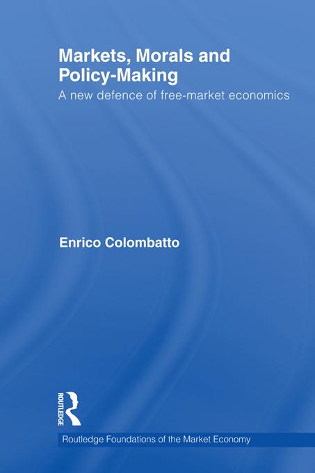 Markets, Morals, and Policy-Making by Enrico Colombatto