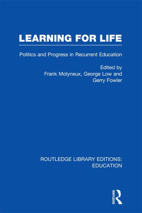 Learning for Life by Frank Molyneux, George Low, Gerry Fowler