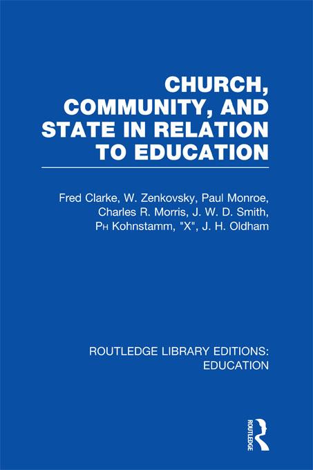Church, Community and State in Relation to Education by Fred Clarke