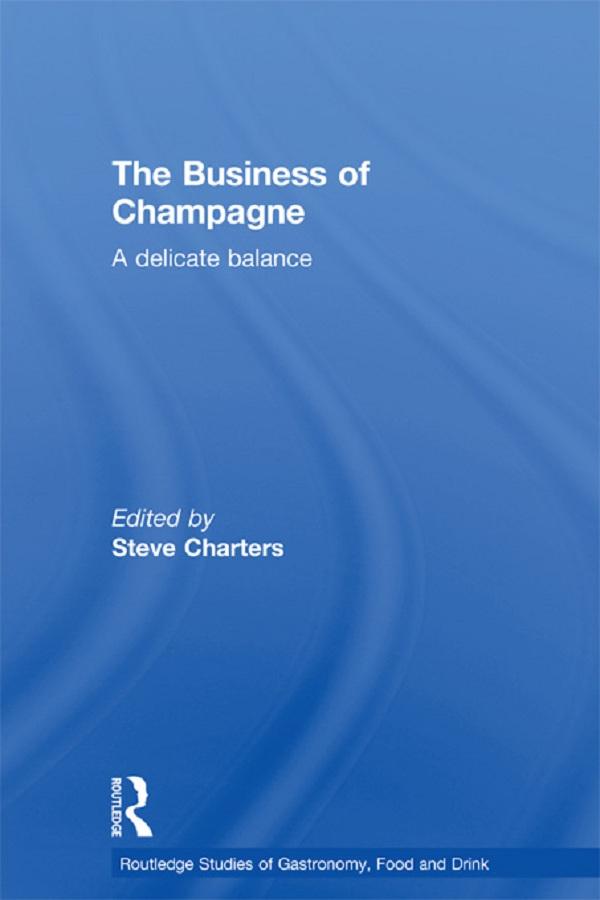 The Business of Champagne by Steve Charters