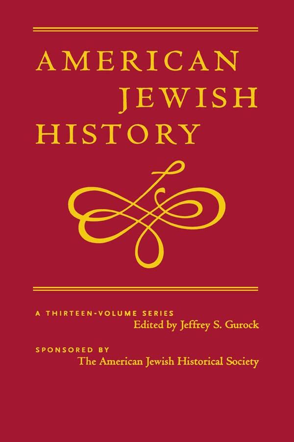 American Zionism: Missions and Politics by Jeffrey Gurock
