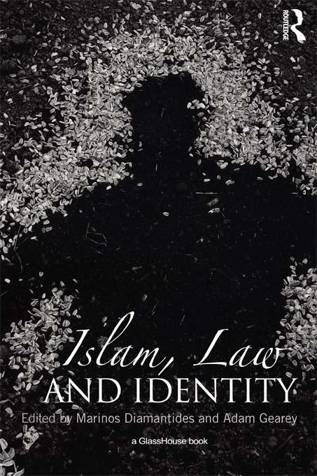 Islam, Law and Identity by Adam Gearey, Marinos Diamantides