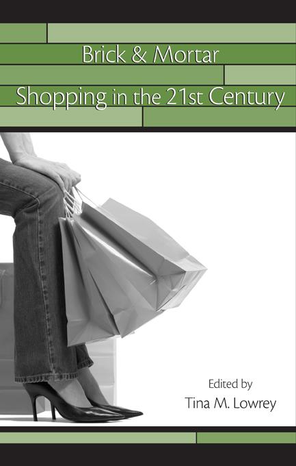 Brick & Mortar Shopping in the 21st Century by Tina Lowrey