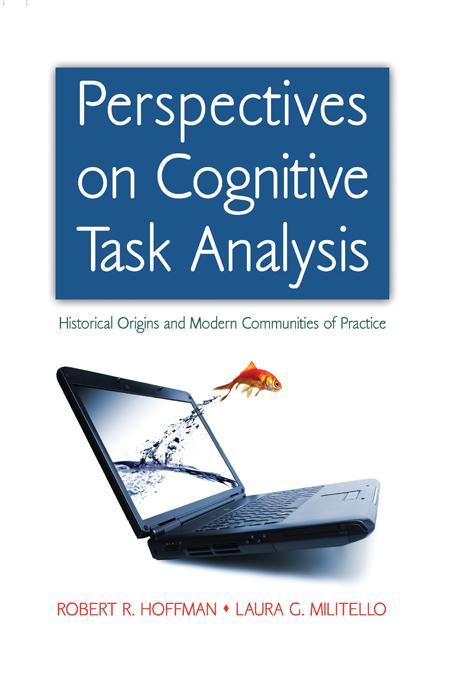 Perspectives on Cognitive Task Analysis by Laura G. Militello, Robert R. Hoffman