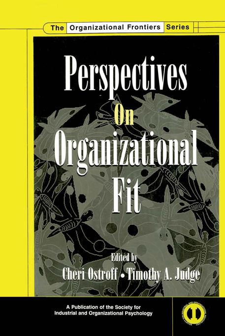 Perspectives on Organizational Fit by Cheri Ostroff, Timothy A. Judge