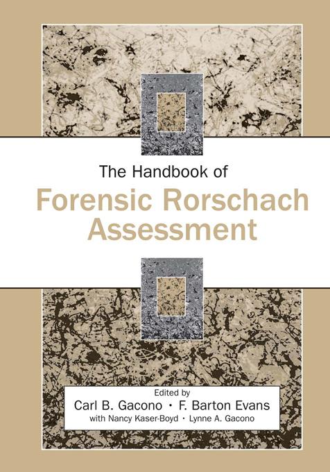 The Handbook of Forensic Rorschach Assessment by Barton Evans, Carl B. Gacono