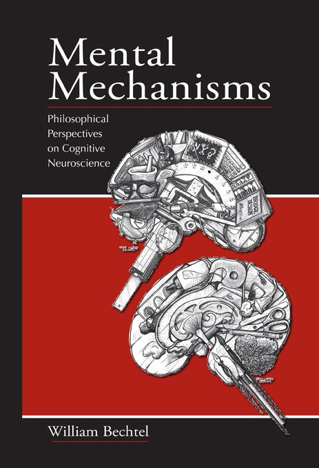 Mental Mechanisms by William Bechtel