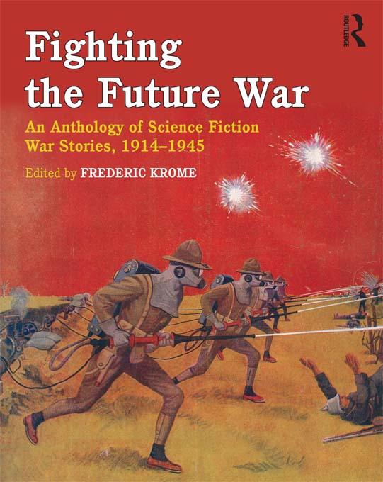 Fighting the Future War by Frederic Krome