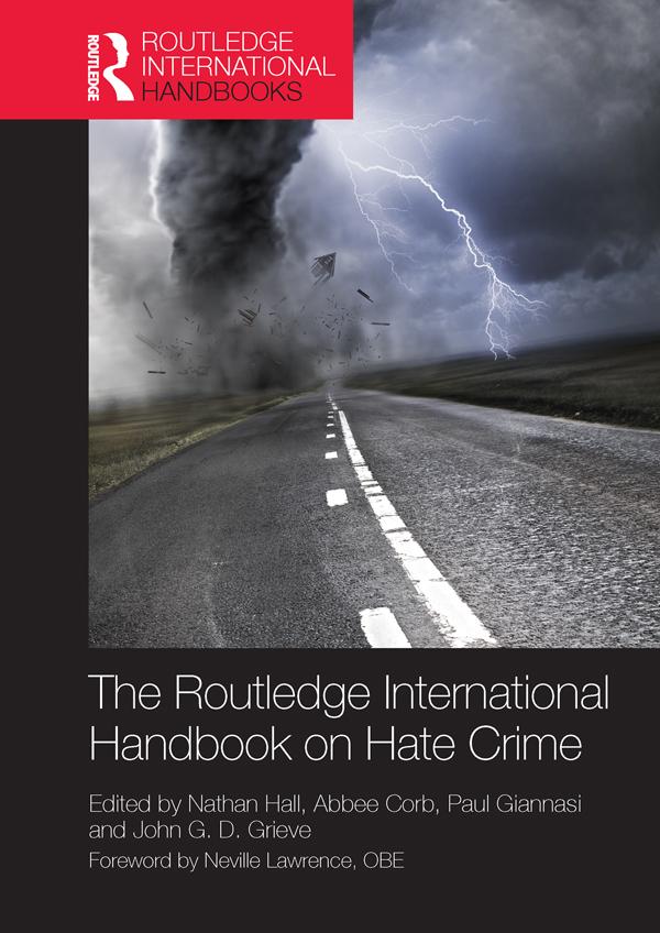 The Routledge International Handbook on Hate Crime by Abbee Corb, John G. D. Grieve, Nathan Hall, Paul Giannasi