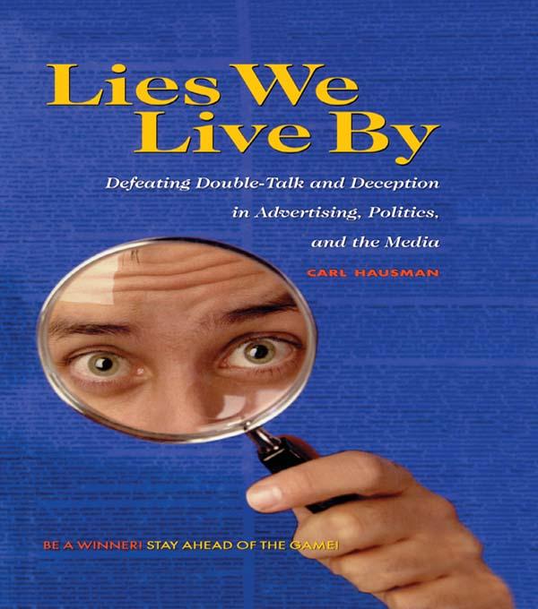 Lies We Live By by Carl Hausman