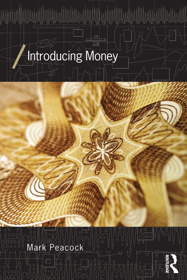 Introducing Money by Mark Peacock