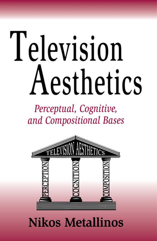 Television Aesthetics by Nikos Metallinos