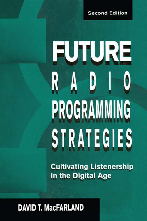 Future Radio Programming Strategies by David MacFarland