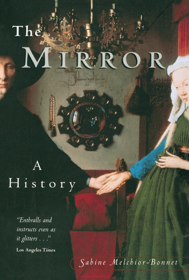 The Mirror by Katharine Jewett, Sabine Melchoir-Bonnet