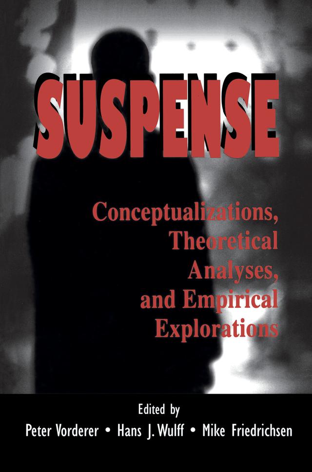 Suspense by Hans Jurgen Wulff, Mike Friedrichsen, Peter Vorderer