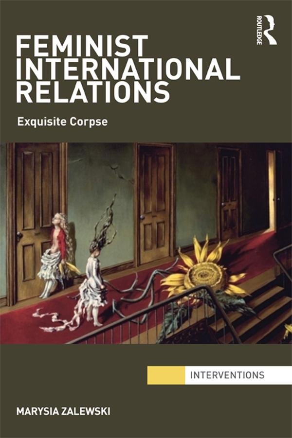 Feminist International Relations by Marysia Zalewski