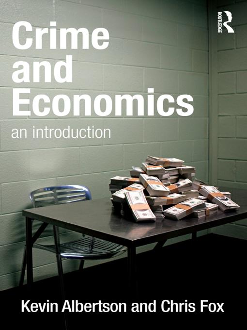 Crime and Economics by Chris Fox, Kevin Albertson