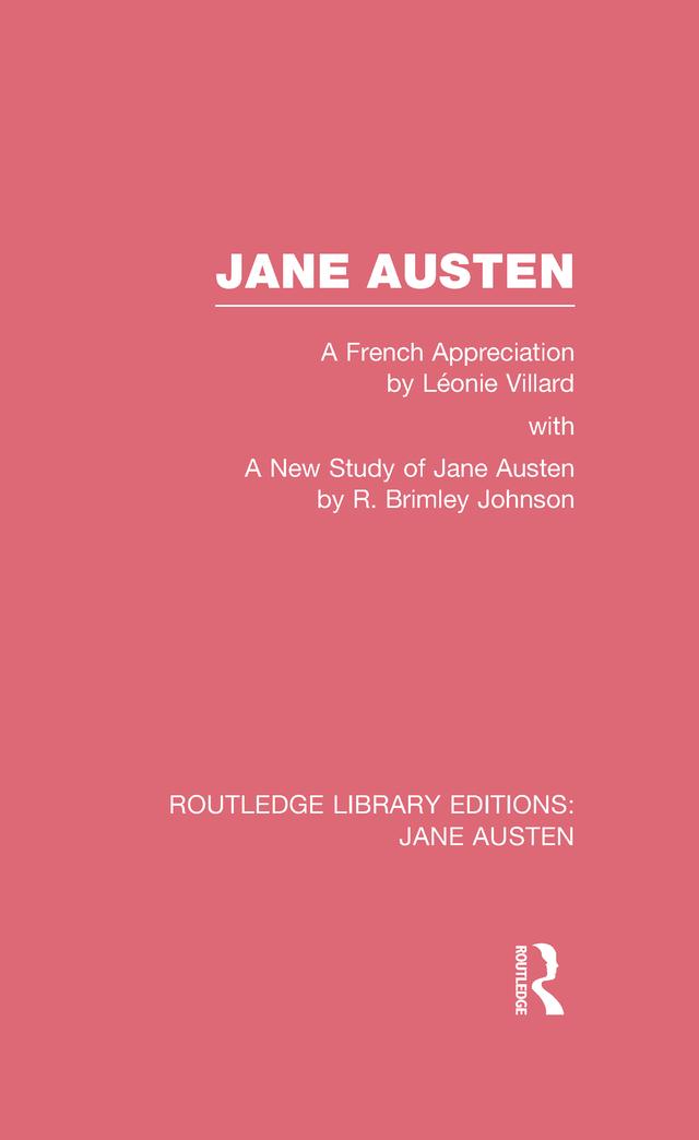 Jane Austen (RLE Jane Austen) by Léonie Villard, R. Brimley Johnson, Verronica Lucas