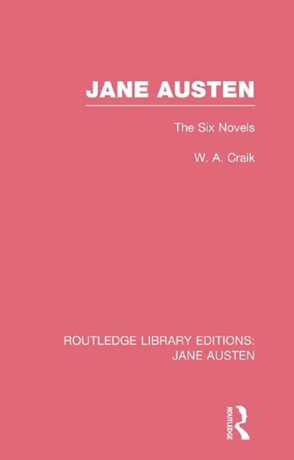 Jane Austen (RLE Jane Austen) by Wendy Craik
