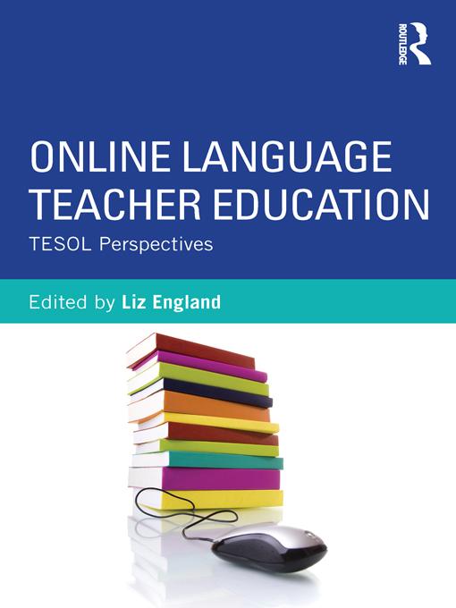 Online Language Teacher Education by Liz England