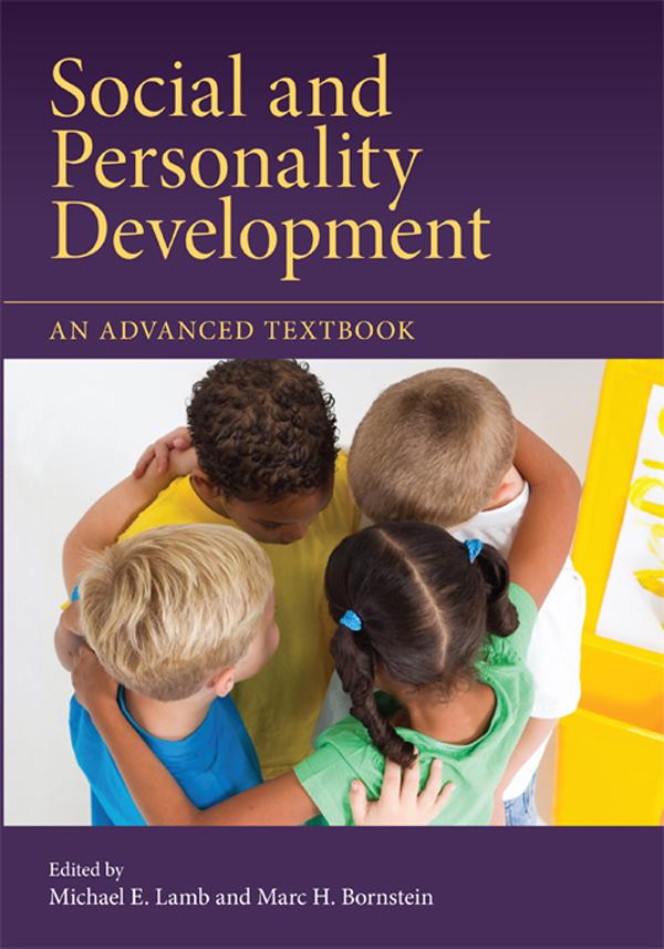 Social and Personality Development by Marc H. Bornstein, Michael E. Lamb