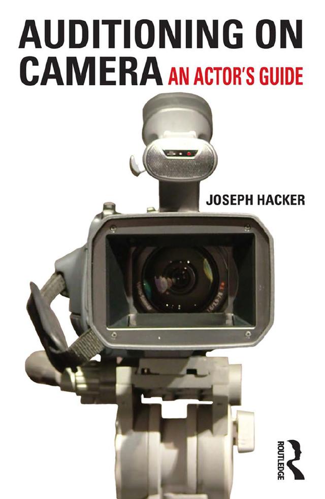 Auditioning On Camera by Joseph Hacker