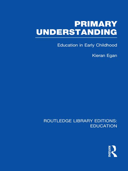 Primary Understanding by Kieran Egan