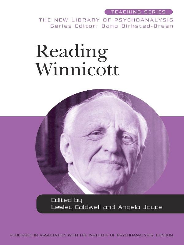 Reading Winnicott by Angela Joyce, Lesley Caldwell