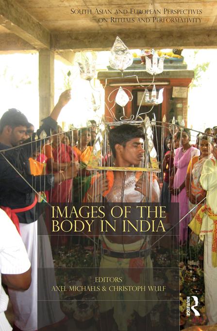Images of the Body in India by Axel Michaels, Christoph Wulf