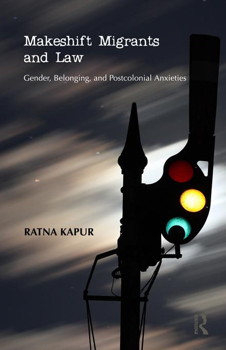 Makeshift Migrants and Law by Ratna Kapur