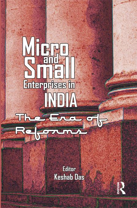 Micro and Small Enterprises in India by Keshab Das