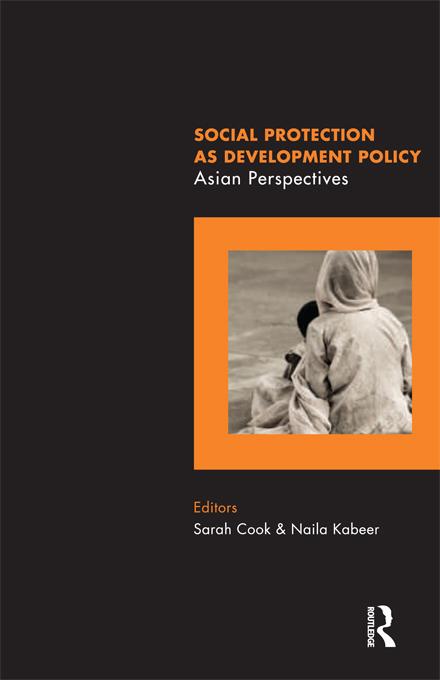 Social Protection as Development Policy by Naila Kabeer, Sarah Cook