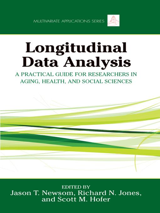 Longitudinal Data Analysis by Jason Newsom, Richard N. Jones, Scott M. Hofer