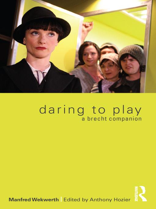Daring to Play by Anthony Hozier, Manfred Wekwerth, Rebecca Braun
